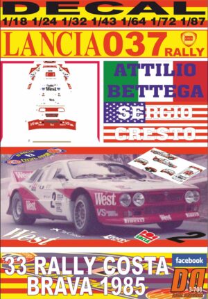 DECAL LANCIA 037 RALLY "WEST" A.BETTEGA R. COSTA BRAVA 1985 DnF (01)