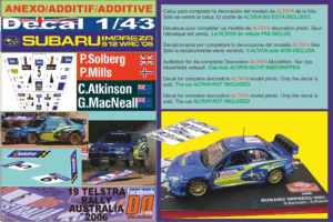 ANEXO DECAL 1/43 SUBARU IMPREZA SOLBERG & ATKINSON AUSTRALIA 2006 2nd & 9th