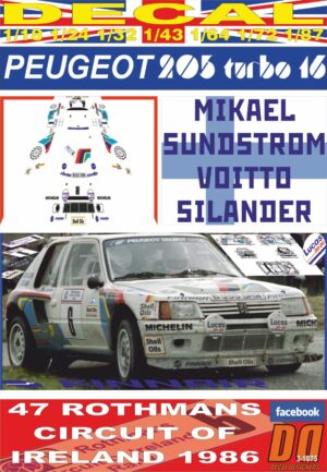 DECAL PEUGEOT 205 Turbo 16 M.SUNDSTROM CIRCUIT OF IRELAND 1986 DnF (01)