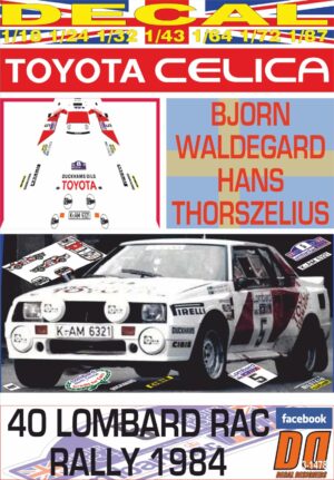 DECAL TOYOTA CELICA TWINCAM TURBO B.WALDEGARD RAC R. 1984 DnF (01)
