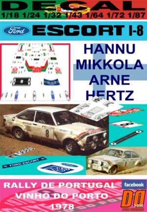 DECAL FORD ESCORT RS 1800 MK II H.MIKKOLA R. PORTUGAL 1978 2nd (01)