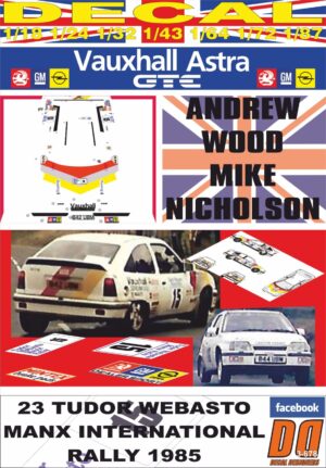 DECAL VAUXHALL ASTRA GTE  A.WOOD MANX INTERNATIONAL R. 1985 9th (01)