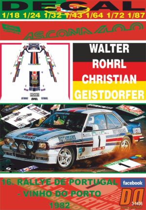 DECAL OPEL ASCONA 400 W.ROHRL R.PORTUGAL 1982 DnF (01)