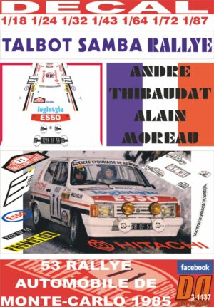 DECAL TALBOT SAMBA RALLYE A.THIBAUDAT R.MONTECARLO 1985 DnF (01)