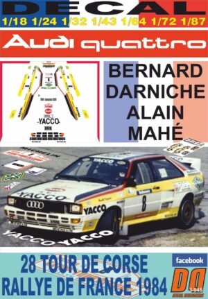 DECAL AUDI QUATTRO A2 B.DARNICHE TOUR DE CORSE 1984 DnF (01)