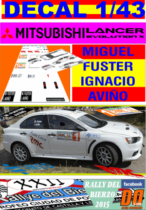 DECAL 1/43 MITSUBISHI LANCER EVO X M.FUSTER RALLY DEL BIERZO 2015 WINNER (01)
