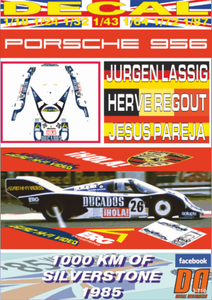 DECAL PORSCHE 956 LASSIG/REGOUT/PAREJA SILVERSTONE 1985 7th