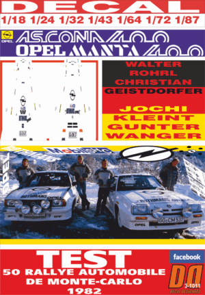DECAL OPEL ASCONA 400 & MANTA 400 ROHRL & KLEINT TEST R. MONTECARLO 1982 (01)
