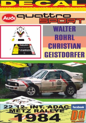 DECAL AUDI QUATTRO SPORT W.ROHRL ADAC METZ R. 1984 DnF (01)