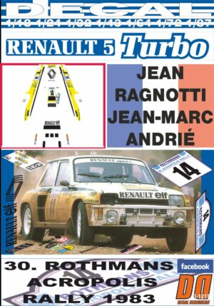 DECAL RENAULT 5 TURBO J.RAGNOTTI ACROPOLIS R. 1983 DnF