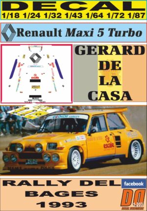 DECAL RENAULT MAXI 5 TURBO GERARD DE LA CASA R.DEL BAGES 1993 (01)