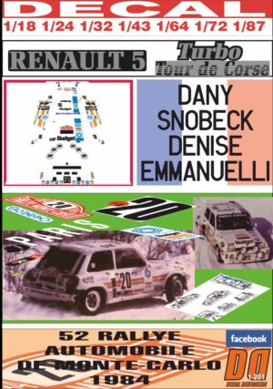 DECAL RENAULT 5 TURBO DANY SNOBECK R.MONTECARLO 1984 DnF (01)