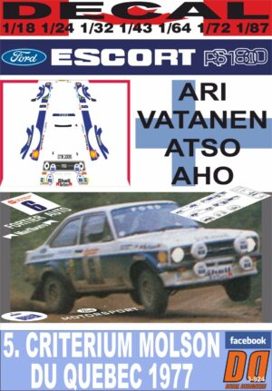 DECAL FORD ESCORT RS 1800 MKII A.VATANEN CRITERIUM MOLSON QUEBEC 1977 DnF (01)