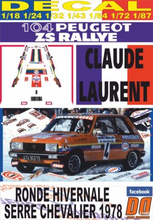 DECAL PEUGEOT 104 CLAUDE LAURENT RONDE HIVERNALE SERRE CHEVALIER 1978 (01)