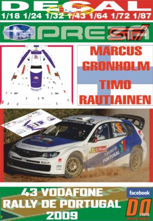 DECAL SUBARU IMPREZA S14 WRC ´08 M.GRONHOLM R. PORTUGAL 2009 DnF