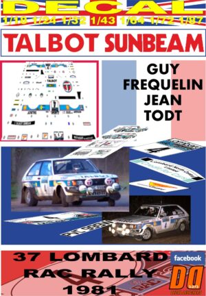 DECAL TALBOT SUNBEAM LOTUS GUY FREQUELIN RAC RALLY 1981 DnF (01)