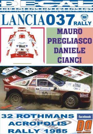 DECAL LANCIA 037 RALLY WEST M.PREGLIASCO ACROPOLIS R. 1985 DnF (01)