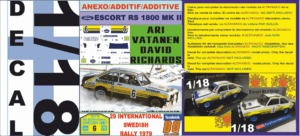 ANEXO DECAL 1/18 FORD ESCORT RS 1800 MK II ROTHMANS ARI VATANEN SWEDISH R. 1979