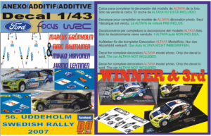 ANEXO DECAL 1/43 FORD FOCUS GRONHOLM & HIRVONEN R.SWEDISH  2007 WINNER & 3rd