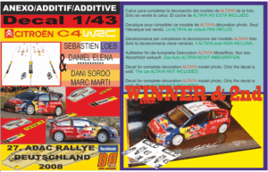 ANEXO DECAL 1/43 CITROEN C4 WRC LOEB & SORDO R.DEUTSCHLAND  2008 WINNER & 2nd