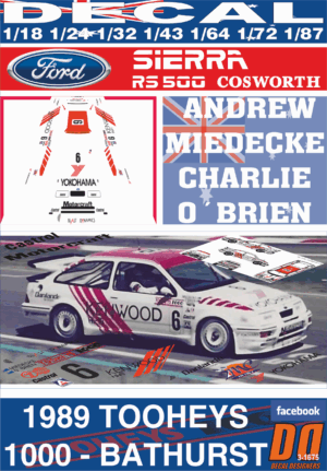 DECAL FORD SIERRA RS 500 A.MIEDECKE C.O´BRIEN 1989 TOOHEYS 1000 - BATHURST