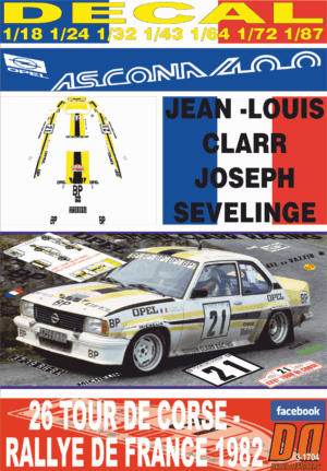 DECAL OPEL ASCONA 400 J-L. CLARR T. DE CORSE 1982 DnF