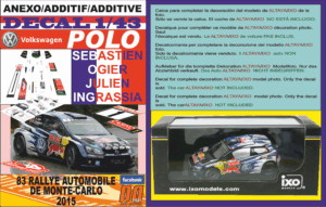 ANEXO DECAL 1/43 VOLKSWAGEN POLO R WRC S.OGIER R.MONTECARLO 2015 WINNER