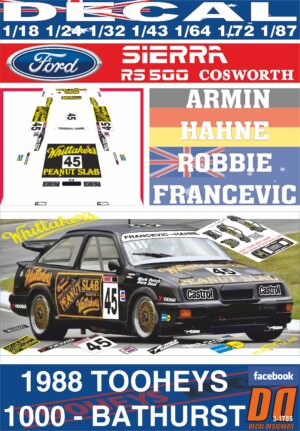 DECAL FORD SIERRA RS 500 COSWORTH A. HAHNE R. FRANCEVIC BATHURST 1000 1988 DnF