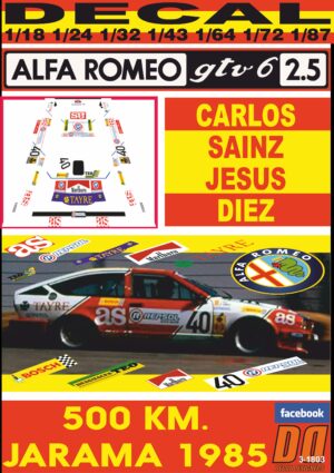 DECAL ALFA ROMEO GTV6 C. SAINZ J. DIEZ 4 HORAS DEL JARAMA 1985 DnF