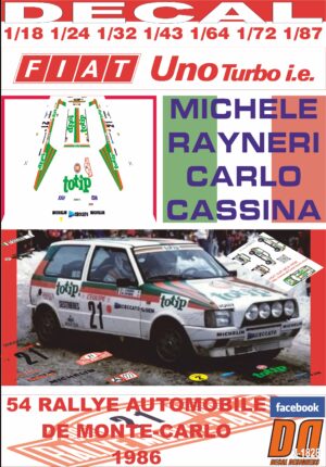 DECAL FIAT UNO TURBO M. RAYNERI R. MONTECARLO 1986 DnF